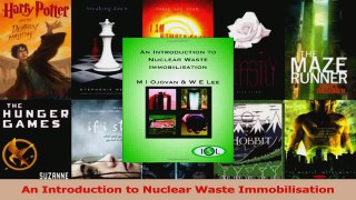 PDF Download  An Introduction to Nuclear Waste Immobilisation PDF Online