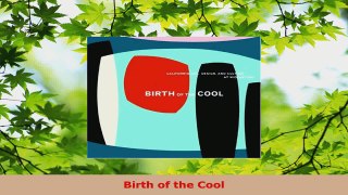 Read  Birth of the Cool Ebook Free