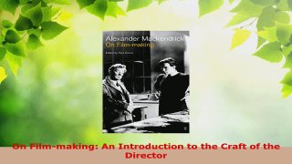 Read  On Filmmaking An Introduction to the Craft of the Director Ebook Free