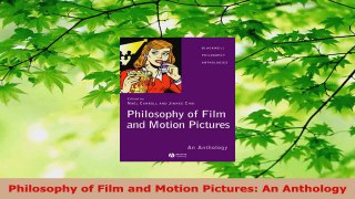 Read  Philosophy of Film and Motion Pictures An Anthology Ebook Free