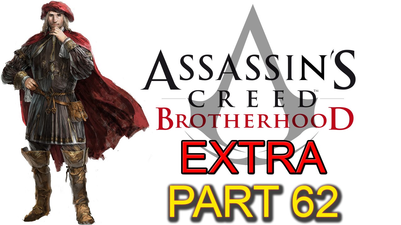 Assassin’s Creed Brotherhood [Extra Part 62]: The Da Vinci Disappearance (Part 3 of 4)