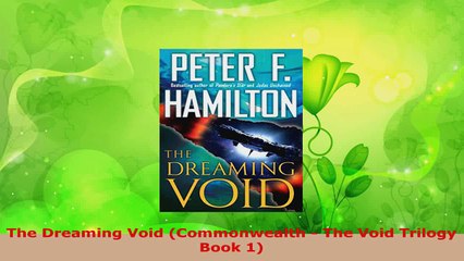 Read  The Dreaming Void Commonwealth  The Void Trilogy Book 1 EBooks Online