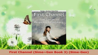 Read  First Channel SimeGen Book 3 SimeGen EBooks Online