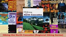PDF Download  Hiking the North Cascades Regional Hiking Series PDF Online