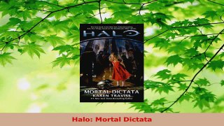 Read  Halo Mortal Dictata EBooks Online