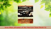 Read  Iron Men Pirates of the Narrow Seas Book 3 Ebook Free