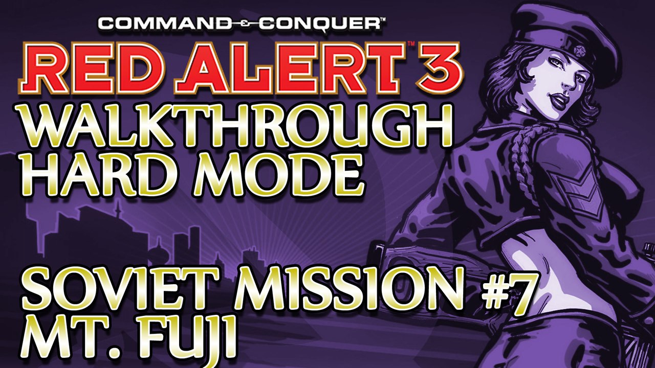 Ⓦ Command and Conquer: Red Alert 3 Walkthrough ▪ Hard - Soviet Mission 7 ▪ Mt. Fuji [1080p]
