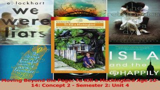 Download  Moving Beyond the Page To Kill a Mockingbird Age 1214 Concept 2  Semester 2 Unit 4 Ebook Free