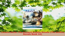 Download  Colours Aloft The Richard Bolitho Novels The Bolitho Novels Book 16 PDF Online