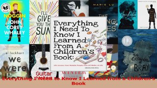 Read  Everything I Need to Know I Learned from a Childrens Book Ebook Free