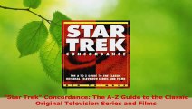 Download  Star Trek Concordance The AZ Guide to the Classic Original Television Series and Films EBooks Online