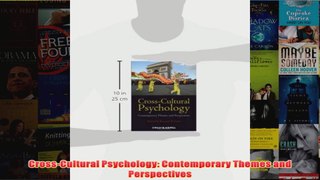 CrossCultural Psychology Contemporary Themes and Perspectives