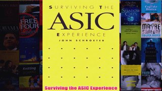 Surviving the ASIC Experience