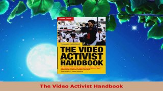 Read  The Video Activist Handbook Ebook Free