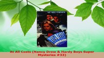 PDF Download  At All Costs Nancy Drew  Hardy Boys Super Mysteries 33 PDF Full Ebook