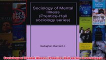 Sociology of Mental Illness PrenticeHall series in sociology