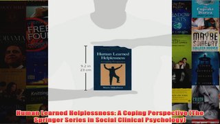 Human Learned Helplessness A Coping Perspective The Springer Series in Social Clinical