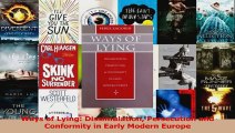 PDF Download  Ways of Lying Dissimulation Persecution and Conformity in Early Modern Europe Download Full Ebook