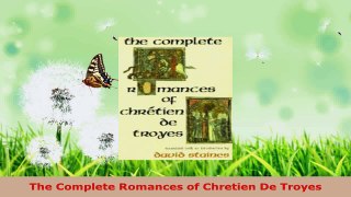 Read  The Complete Romances of Chretien De Troyes EBooks Online