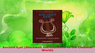 Download  Ancient Epic Blackwell Introductions to the Classical World Ebook Free