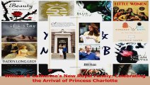 PDF Download  William  Catherines New Royal Family Celebrating the Arrival of Princess Charlotte PDF Online