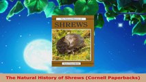 Download  The Natural History of Shrews Cornell Paperbacks Ebook Free