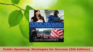 Read  Public Speaking Strategies for Success 5th Edition Ebook Online