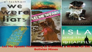 Read  Let Me Speak Testimony of Domitila a Woman of the Bolivian Mines PDF Online