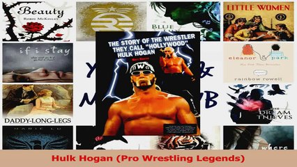 PDF Download  Hulk Hogan Pro Wrestling Legends PDF Full Ebook