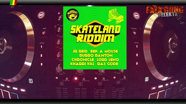 Selekta Fyah Gong - Skateland Riddim megamix 2015