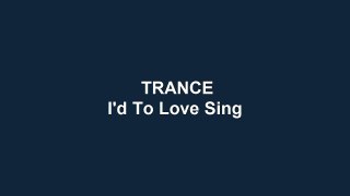 I had to love sing Trance - Free Commercial Use