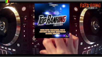 Selekta Fyah Gong - Top Ranking Riddim Megamix 2015