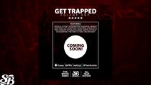 Get Trapped Vol 1 - Album Mix [Trap Music]