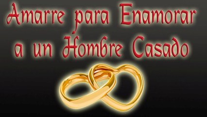 Amarre para Enamorar a un Hombre Casado