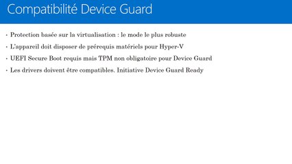 Protéger vos appareils avec Device Guard