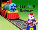 Piggly On A Railway Nursery Rhymes