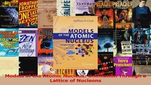 Download  Models of the Atomic Nucleus Unification Through a Lattice of Nucleons PDF Online