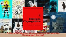 Read  Helium Cryogenics International Cryogenics Monograph Series Ebook Free