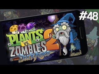 해가 뜨지 않는 곳?! 다크에이지! 식물대좀비 투! 48편(plants vs zombies 2) - 모바일 Mobile [양띵TV삼식]