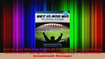 Get In and Win Pro Football Playbook For Predicting Scores and Placing Winner Wagers By a Read Online