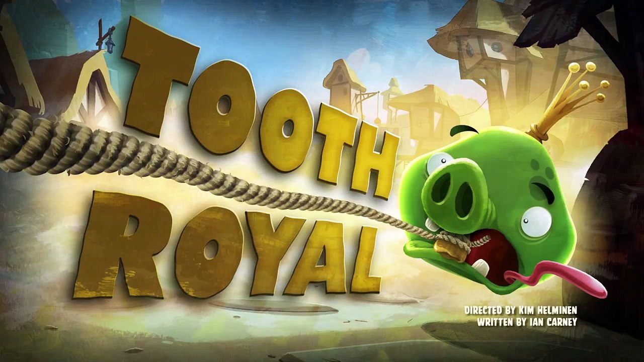 Angry Birds Toons episode 32 sneak peek Tooth Royal