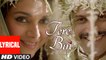 "Tere Bin" Lyrical Video Song | Wazir | Farhan Akhtar, Aditi Rao Hydari | Sonu Nigam, Shreya Ghoshal