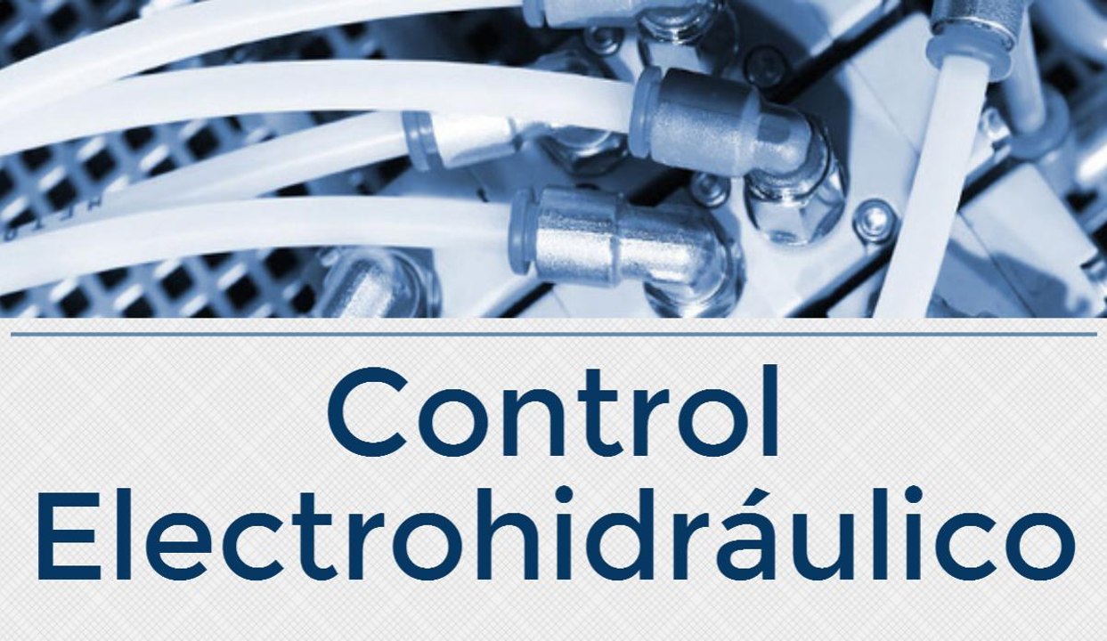 Control Electrohidráulico - Parte 8
