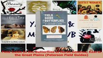 Field Guide to the Butterflies of North America East of the Great Plains Peterson Field Download