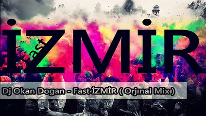 DJ Okan Dogan Fast İZMİR 2015 ( Original Mix )