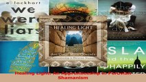 Download  Healing Light An Apprenticeship in Peruvian Shamanism PDF Online