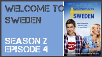 Welcome to Sweden season 2 episode 4 s2e4