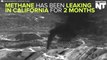 Methane Has Been Leaking In California For Two Months