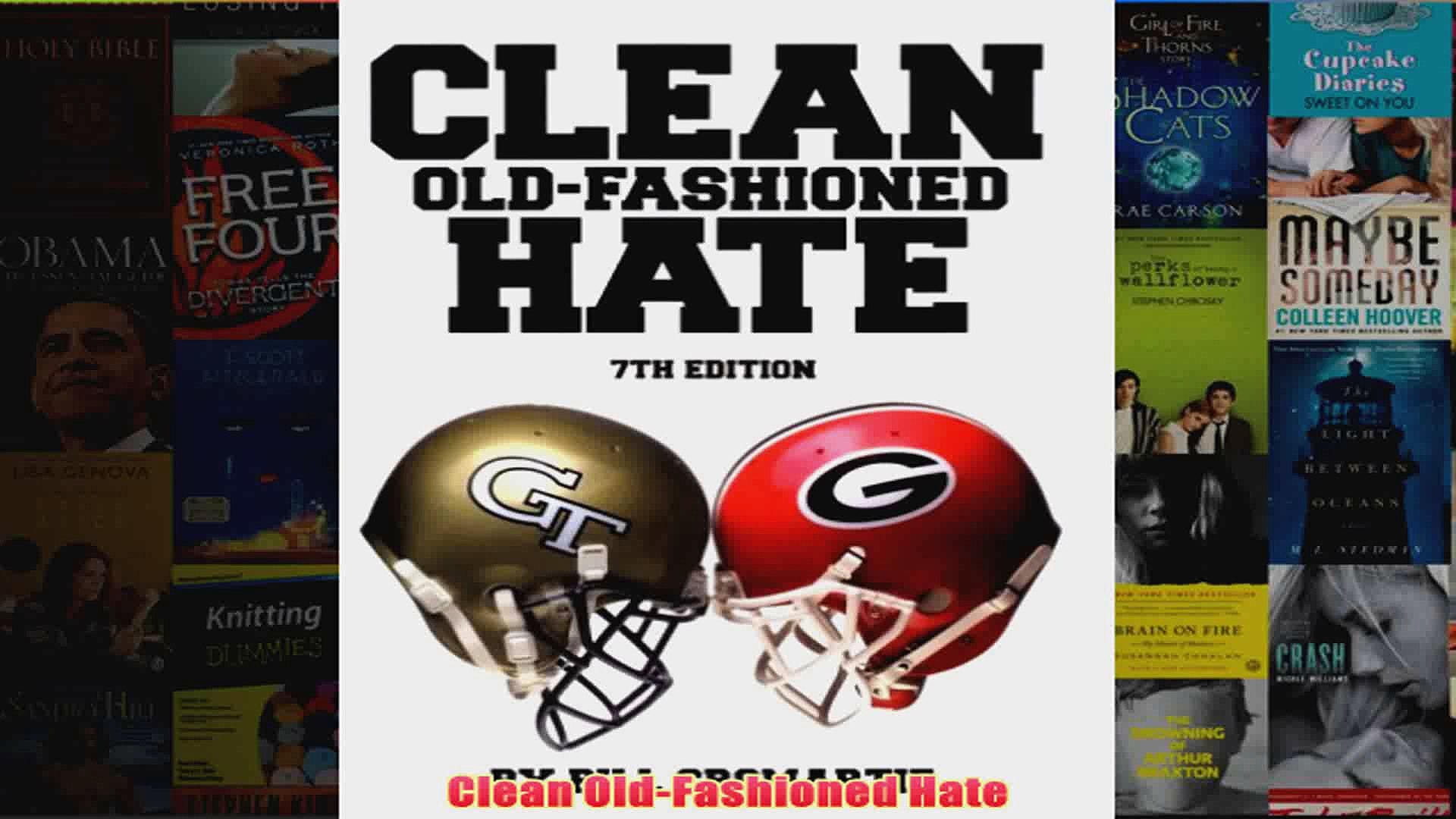 Clean OldFashioned Hate