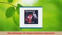 Read  Microbiology An Organ Systems Approach Ebook Free